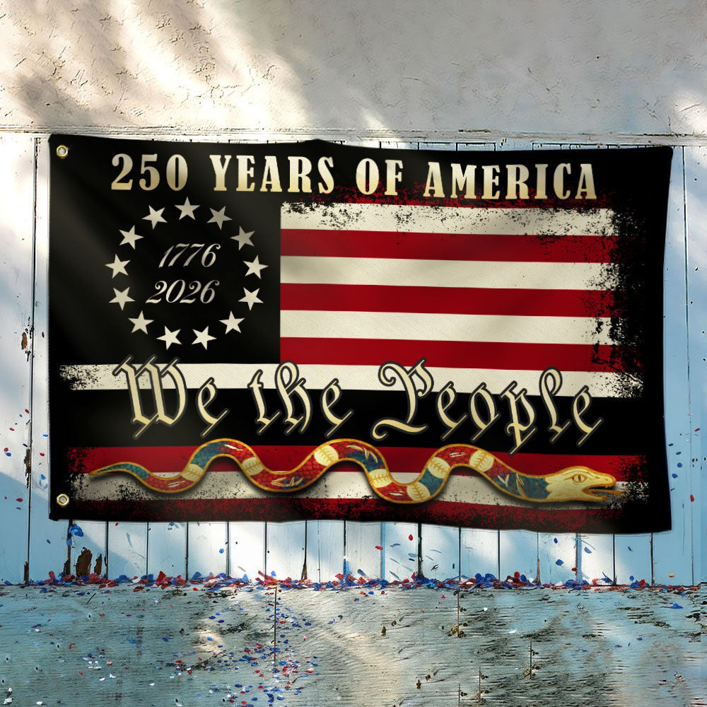 We The People 1776 2026 Flag, 250 Years of American Heritage Patriotic