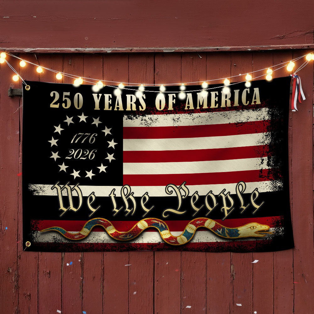 We The People 1776 2026 Flag, 250 Years of American Heritage Patriotic