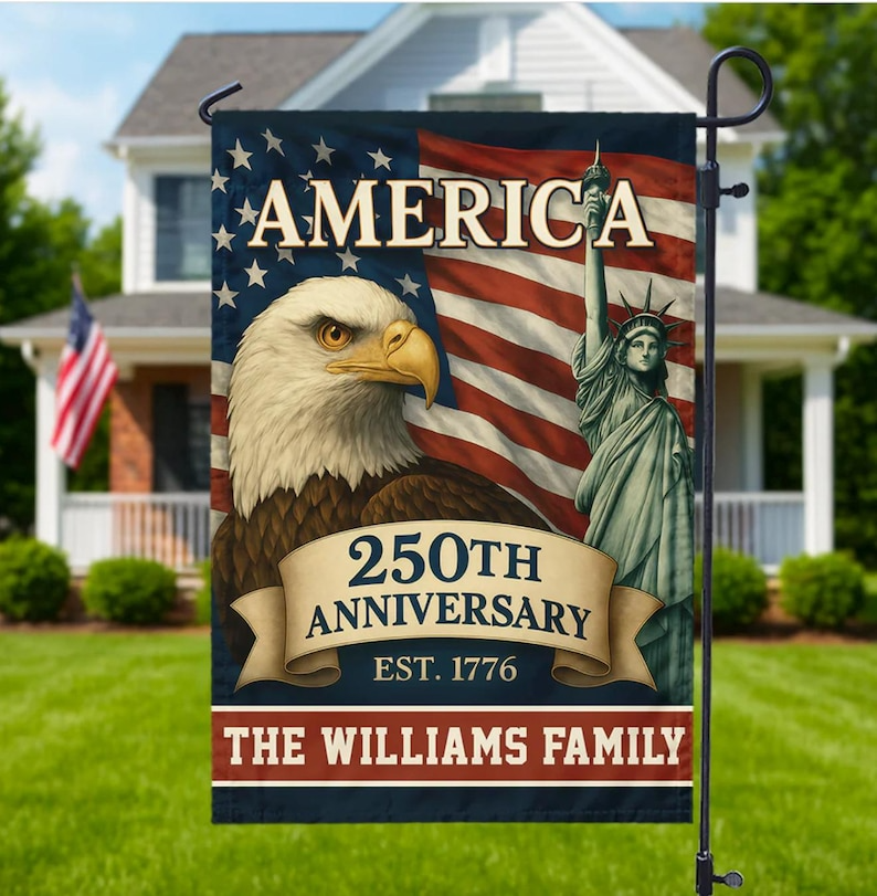 Custom Family Name Celebrate America 250th Anniversary Garden Flag Patriotic Gifts