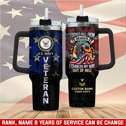 US Navy – Tumbler 40oz - I CRAWLED MY WAY OUT OF HELL