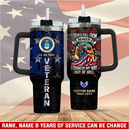 US Air Force – Tumbler 40oz - I CRAWLED MY WAY OUT OF HELL