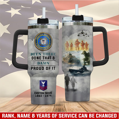 US Coast Guard – Tumbler 40oz - Been There Done That & Damn Proud of It
