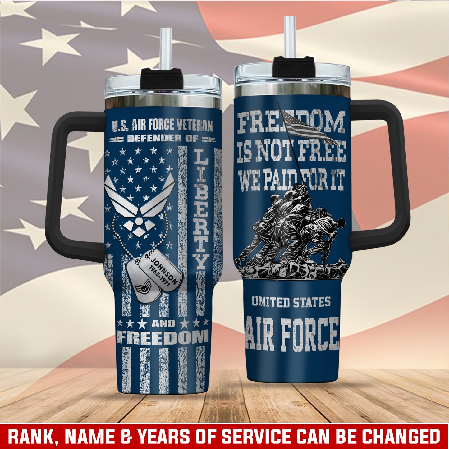 US Air Force – Tumbler 40oz - Freedom Is Not Free We Paid For It