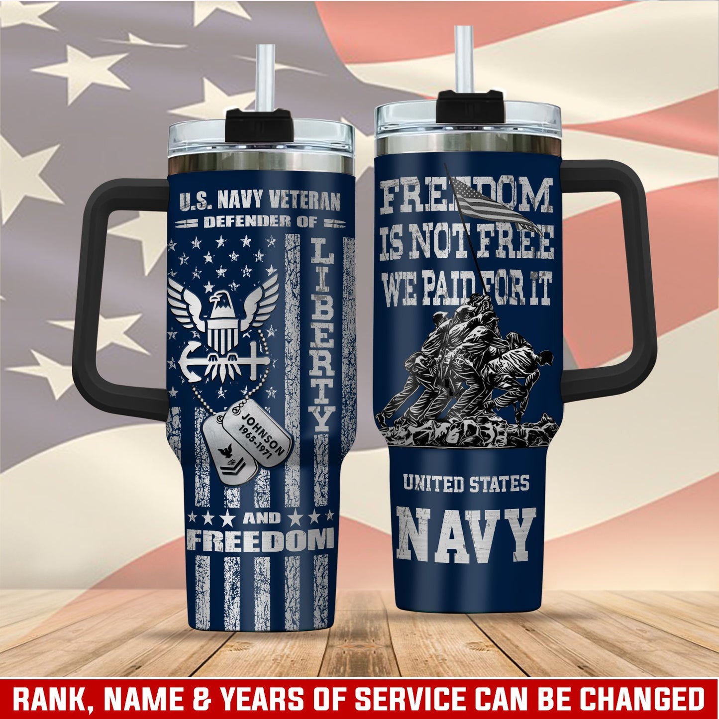 US Navy – Tumbler 40oz - Freedom Is Not Free We Paid For It