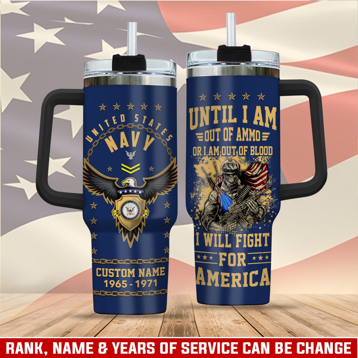 US Navy – Tumbler 40oz - I Will Fight For Ameria