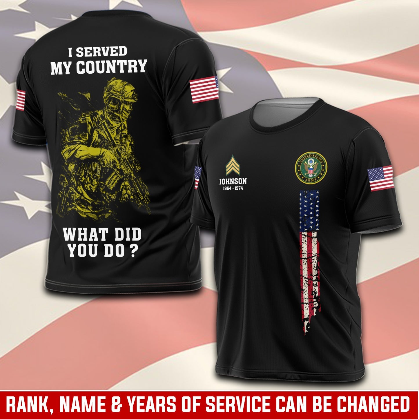 U.S Army – T-shirt –  WHAT DID YOU DO ?
