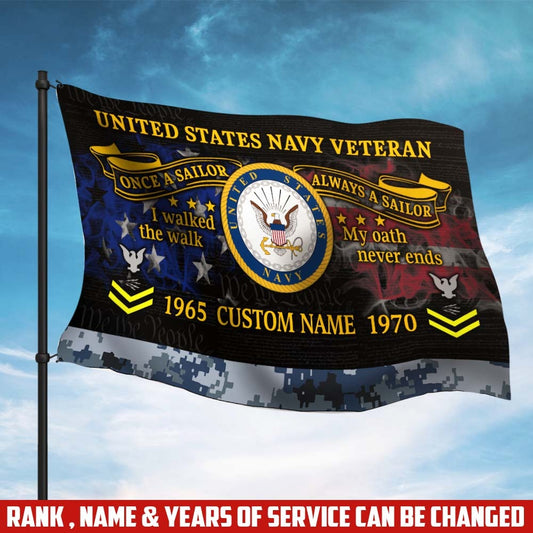 U.S. Navy Flying Flag –  I Walked The Walk My Oath Never Ends