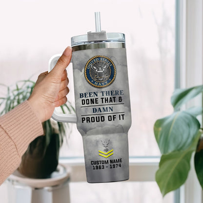 US Navy – Tumbler 40oz - Been There Done That & Damn Proud of It