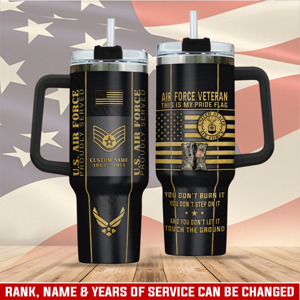 US Air Force – Tumbler 40oz - YOU DON'T BURN IT YOU DON'T STEP ON IT