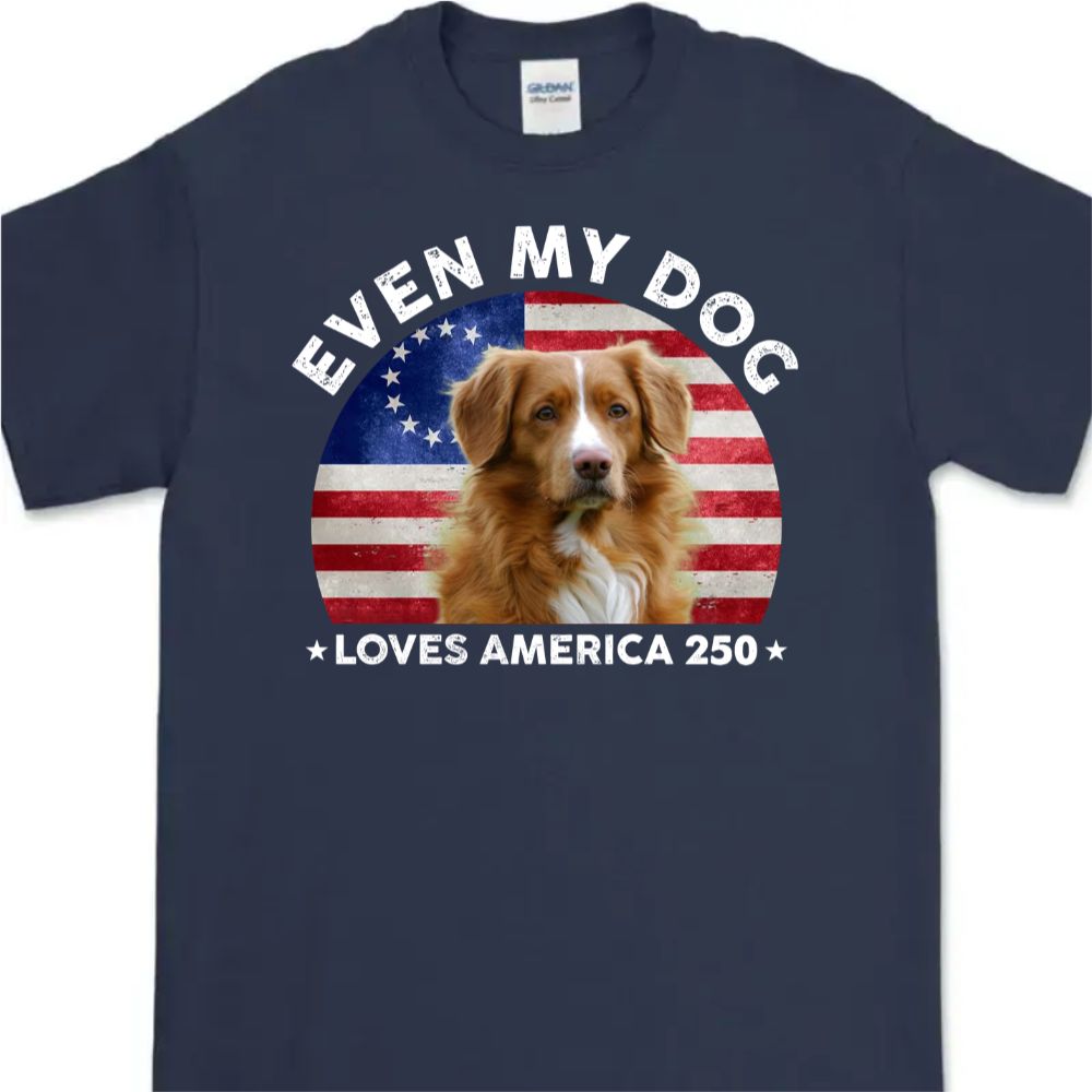 Custom Photo Even My Dogs Love America 250 Dark Basic Tee